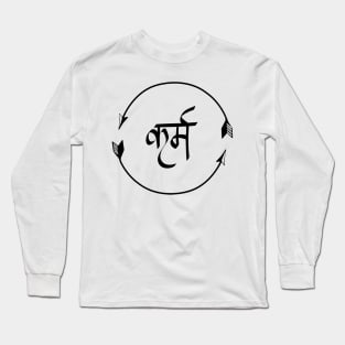 Karma in Hindi Cycle of Life Spirituality Hindu Dharma Long Sleeve T-Shirt